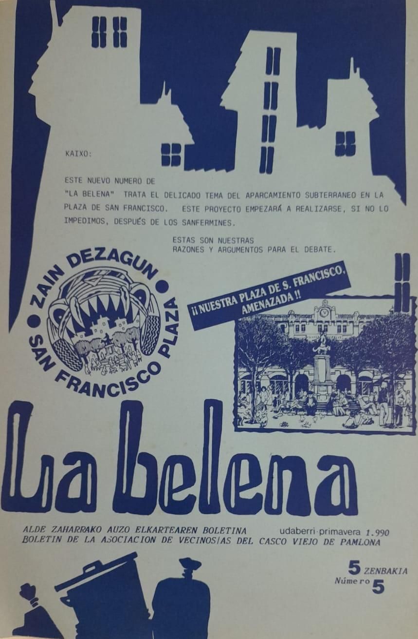 Ejemplar de la revista del Casco Viejo 'La Belena' de la primavera de 1990, dedicada al parking de San Francisco.