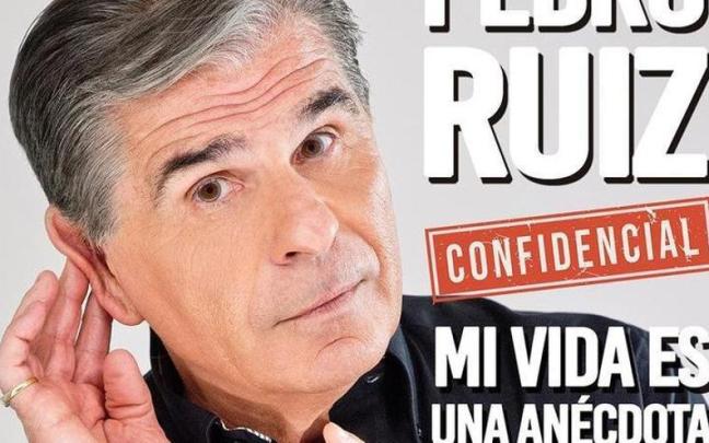 Cartel del espectáculo de Pedro Ruíz en el Teatro Campos de Bilbao