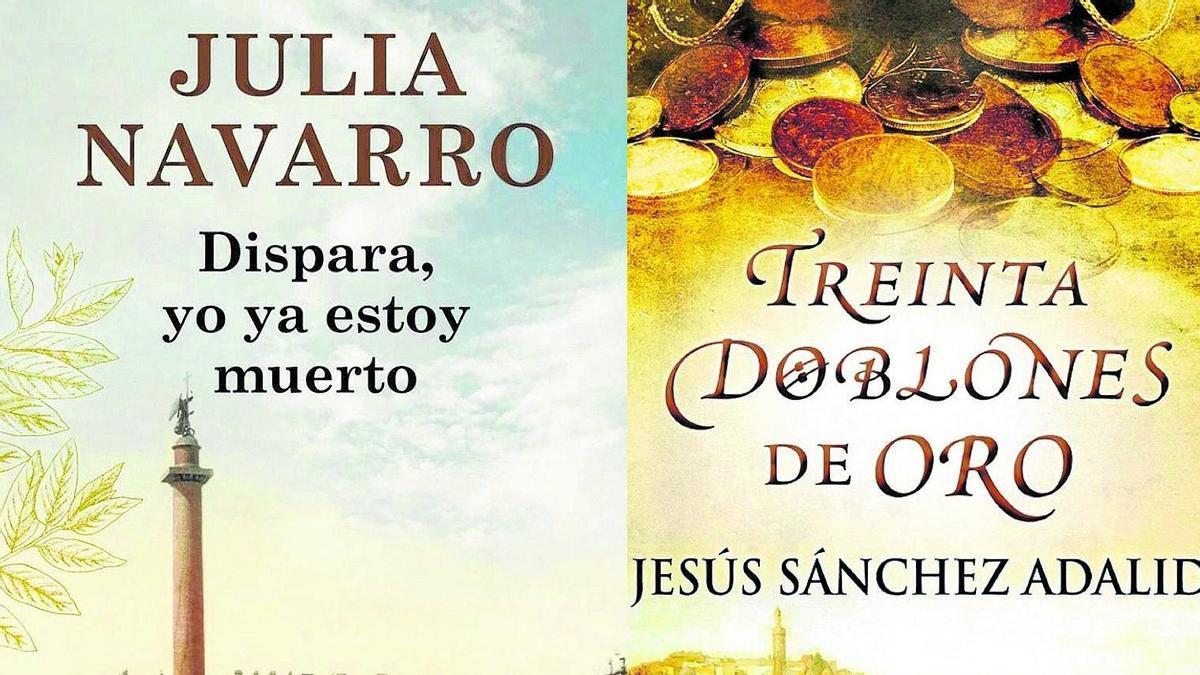 Los ejemplares 'Dispara, yo ya estoy muerto', de Julia Navarro, y 'Treinta doblones de oro', de Jesús Sánchez-Adalid.