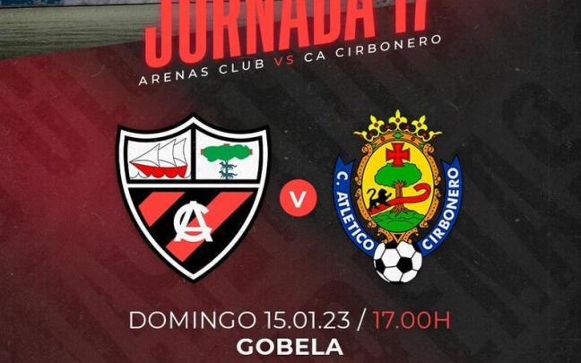 El Arenas recibe el domingo en Gobela, a las 17.00 horas, al Atlético Cibornero El Arenas recibe el domingo en Gobela, a las 17.00 horas, al Atlético Cibornero