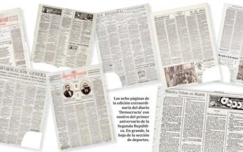Las ocho páginas de la edición extraordinaria del diario 'Democracia' con motivo del primer aniversario de la Segunda República. En grande, la hoja de la sección de deportes. Las ocho páginas de la edición extraordinaria del diario 'Democracia' con motivo del primer aniversario de la Segunda República. En grande, la hoja de la sección de deportes.