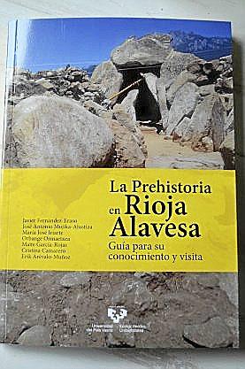 Presentada en Laguardia la obra ‘La prehistoria de Rioja Alavesa’