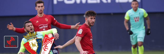 [EN DIRECTO] Osasuna-Granada